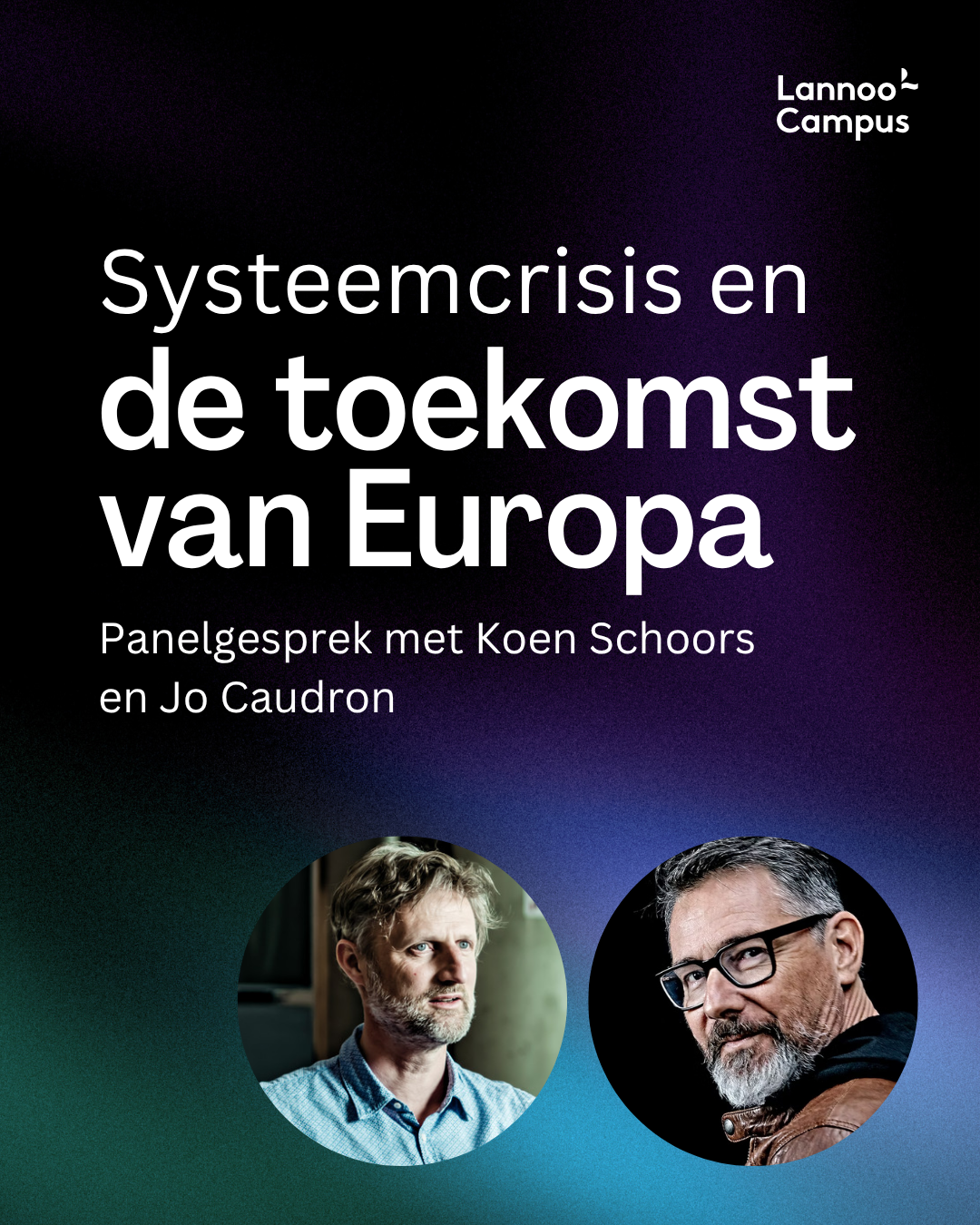 Jo Caudron met Koen Schoors