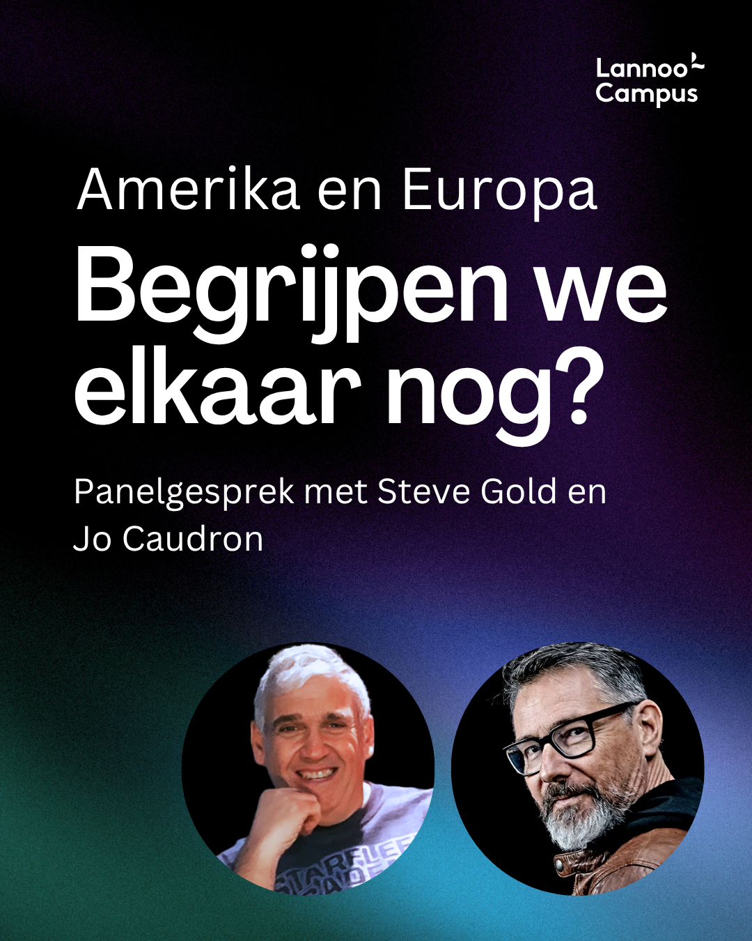 Jo Caudron met Steve Gold